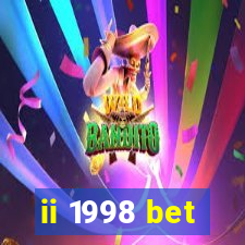 ii 1998 bet